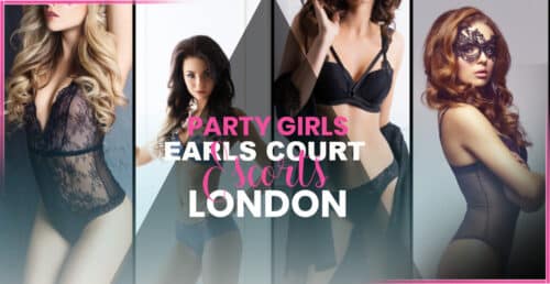 earls court escorts london party girls